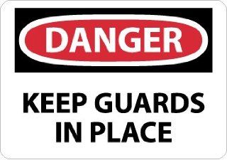 SIGNS KEEP GUARDS IN PLACE