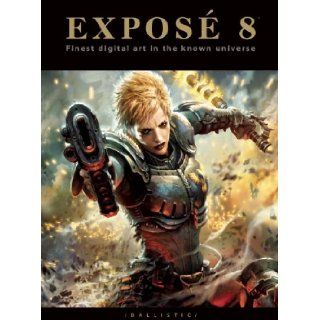 EXPOS 8 The Finest Digital Art in the Known Universe Daniel P. Wade 9781921002823 Books