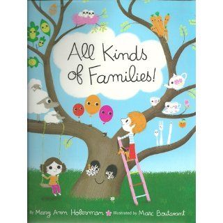 All Kinds of Families Mary Ann Hoberman, Marc Boutavant 9780316146333 Books