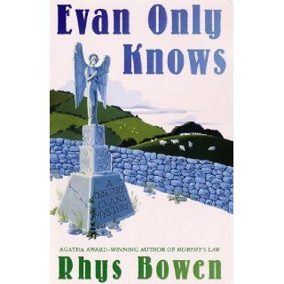 Evan Only Knows A Constable Evans Mystery Rhys Bowen Books