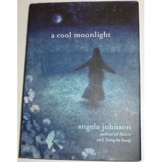 A Cool Moonlight Angela Johnson, Kamil Vojnar 9780803728462  Children's Books