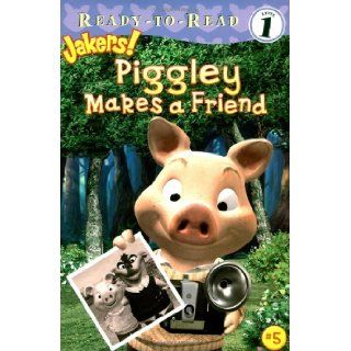 Piggley Makes a Friend (Jakers) Wendy Wax, Entara Ltd.  Children's Books