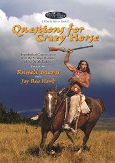 Questions For Crazy Horse Russell Means, Jay Red Hawk, Oliver Tuthill Movies & TV