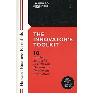 Innovators Toolkit 10 Practical Strategies to Help You Develop and Implement Innovation  Make More Happen at