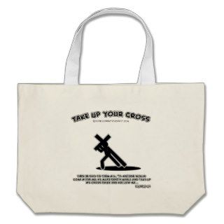Take Up Your Cross   Luke 923 24 Canvas Bag