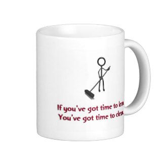 If you've got time to lean, you've got time to cle coffee mugs