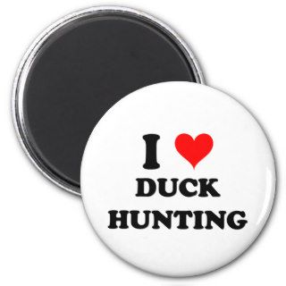 I Love Duck Hunting Fridge Magnet