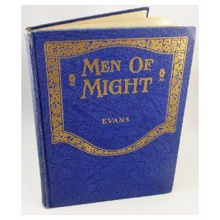 men of Might Evans Bee Adelaide Mrs., Illustrated Books