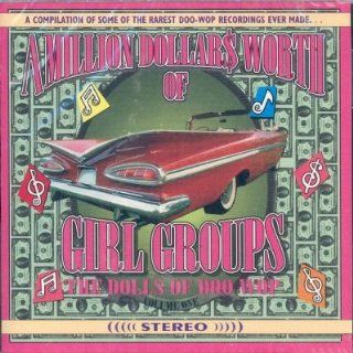 Million Dollars Worth of Girl Groups Vol. 1 Music