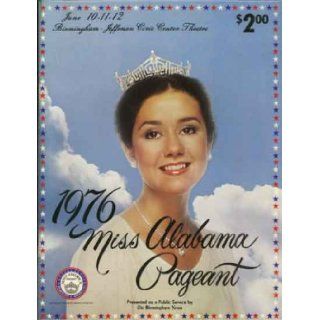 Miss Alabama Pageant 1976 Official Program; for the Miss America Pageant Kellogg Company, Tawny Codin, Miss America Books