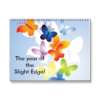 The year of the Slight Edge Wall Calendar