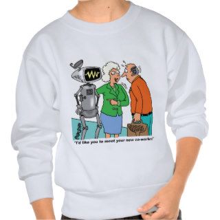 Robot Coworker Cartoon Pullover Sweatshirts