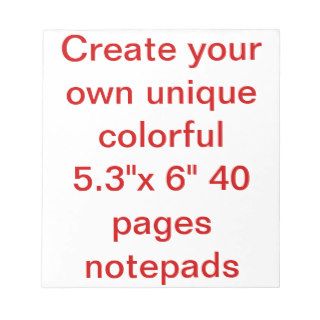 Create your own Notepads
