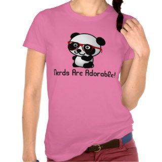 Nerds Are Adorable Cute Panda With Nerd Glasses Tees