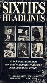 Sixties Headlines A Look Back At The Most Provocative Moments of History's Most Tumultuous Decade [VHS] John F. Kennedy, Martin Luther King Jr., Marilyn Monroe Movies & TV