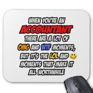 Accountant  OMG WTF LOL Mousepad