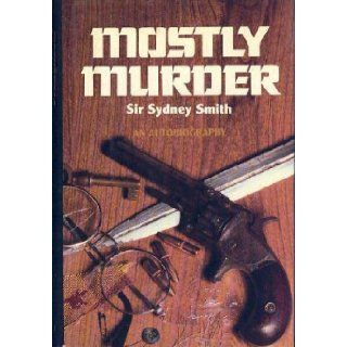 Mostly Murder Sydney Smith 9780880293068 Books