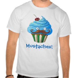 Sweet Mustached Cupcake T shirts
