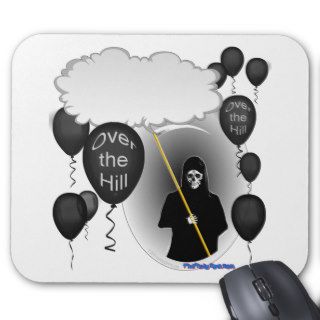 Over the Hill Grim Reaper birthday Mouse Pad