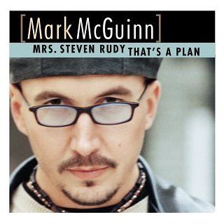 Mrs Steven Rudy / That's a Plan Music