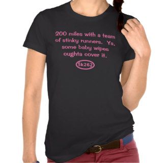200 miles of stinkiness. t shirt