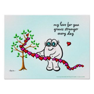 My Love For You Grows Stronger Every Day Poster