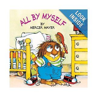 All by Myself (Little Critter) (Look Look) Mercer Mayer 0033500119385  Kids' Books