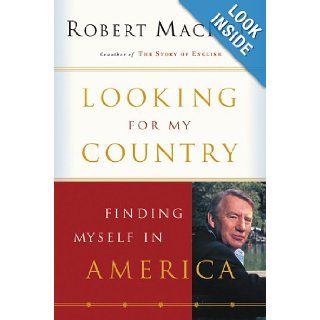 Looking for My Country Finding Myself in America (Harvest Book) Robert MacNeil 9780156029100 Books