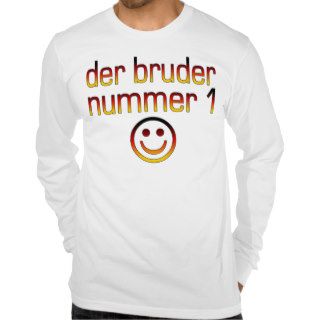 Der Bruder Nummer 1 ( Number 1 Brother in German ) T shirts