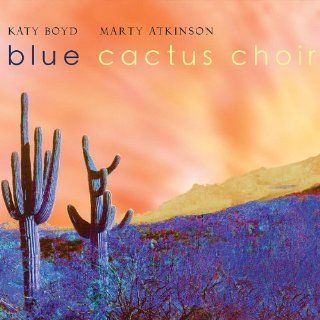 Blue Cactus Choir Music
