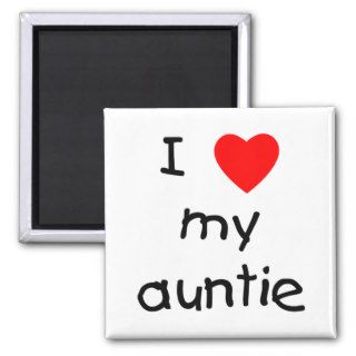 I Love My Auntie Magnets