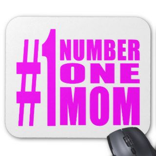 #1 Moms Birthdays & Christmas  Number One Mom Mouse Pad