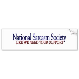 National Sarcasm Society Bumper Sticker