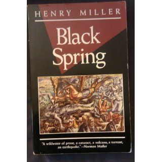 Black Spring Henry Miller 9780802131829 Books