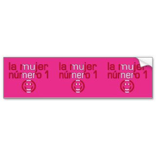 La Mujer Número 1   Number 1 Wife in Peruvian Bumper Sticker