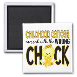 Childhood Cancer Messed With The Wrong Chick Refrigerator Magnet