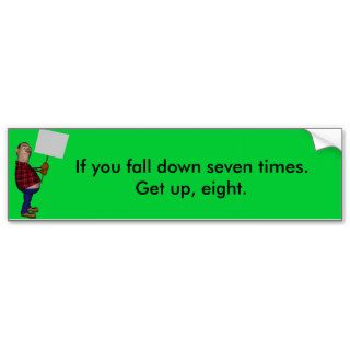 krwguysign, If you fall down seven times.Get upBumper Sticker