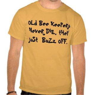 bee keepers joke tee shirt