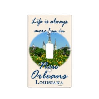 Funny Life Is Always More Fun In New Orleans LA VC Light Switch Plates
