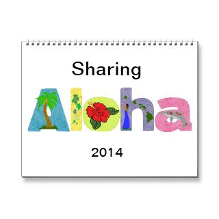 Sharing Aloha 2014 Calendar