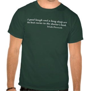 A Good Laugh Irish Proverb Quote Tshirt