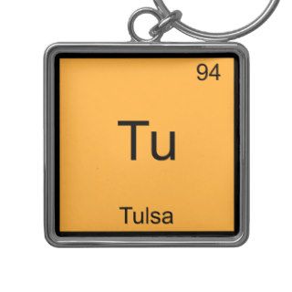 Tu   Tulsa City Chemistry Element Symbol T Shirt Key Chain