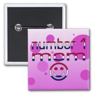 Number 1 Mom in American Flag Colors Pinback Button
