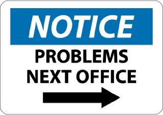 SIGNS PROBLEMS NEXT OFFICE