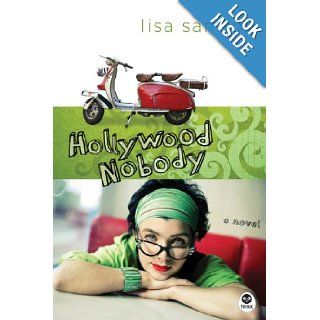 Hollywood Nobody (Hollywood Nobody Series, Book 1) Lisa Samson 9781600060915 Books