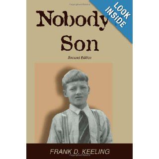 Nobody's Son Second Edition Frank D. Keeling 9781552124994 Books
