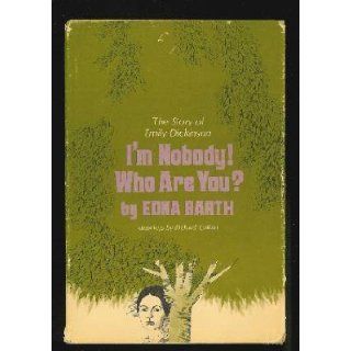 I'm Nobody Who Are You?, The Story of Emily Dickinson Edna Barth, Richard Cuffari 9780816430291 Books
