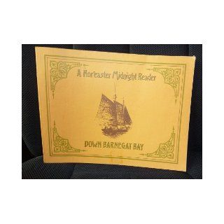 Down Barnegat Bay A nor'easter midnight reader / Robert Jahn Robert Jahn Books