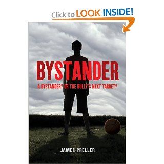 Bystander James Preller 9780312547967  Kids' Books
