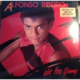 Alfonso Ribeiro Not Too Young Alfonso Ribeiro Music